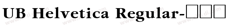 UB Helvetica Regular字体转换